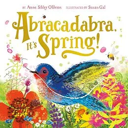 E-Book (epub) Abracadabra, It's Spring! von Anne Sibley O'Brien, Susan Gal