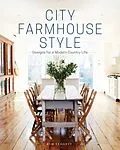 E-Book (epub) City Farmhouse Style von Kim Leggett