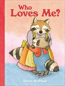E-Book (epub) Who Loves Me? von David Mcphail