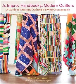 E-Book (epub) The Improv Handbook for Modern Quilters von Sherri Lynn Wood