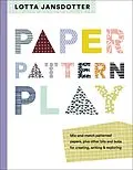 E-Book (epub) Paper, Pattern, Play von Lotta Jansdotter
