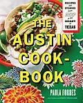 E-Book (epub) The Austin Cookbook von Paula Forbes