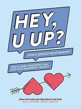 E-Book (epub) HEY, U UP? (For a Serious Relationship) von Emily Axford, Brian Murphy