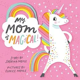 E-Book (epub) My Mom Is Magical von Sabrina Moyle