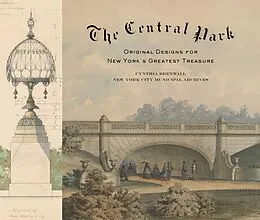 E-Book (epub) The Central Park von Cynthia S. Brenwall, Martin Filler