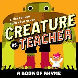 E-Book (epub) Creature vs. Teacher von Fuller T. Nat Fuller