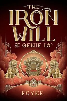 E-Book (epub) Iron Will of Genie Lo von Yee F. C. Yee