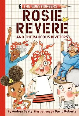 E-Book (epub) Rosie Revere and the Raucous Riveters von Andrea Beaty