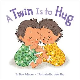 E-Book (epub) A Twin Is to Hug von Boni Ashburn