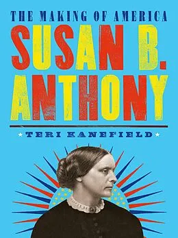 E-Book (epub) Susan B. Anthony von Teri Kanefield