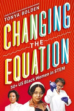 E-Book (epub) Changing the Equation von Tonya Bolden