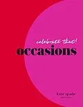 E-Book (epub) kate spade new york celebrate that! von Kate Spade New York