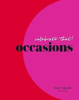 E-Book (epub) kate spade new york celebrate that! von Kate Spade New York