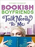 E-Book (epub) Talk Nerdy to Me von Tiffany Schmidt