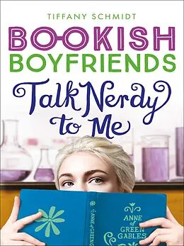 E-Book (epub) Talk Nerdy to Me von Tiffany Schmidt
