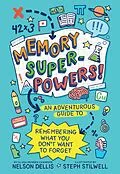 E-Book (epub) Memory Superpowers! von Nelson Dellis