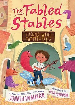 E-Book (epub) Trouble with Tattle-Tails (The Fabled Stables Book #2) von Jonathan Auxier