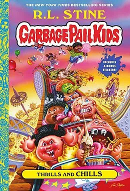 E-Book (epub) Thrills and Chills (Garbage Pail Kids Book 2) von R. L. Stine