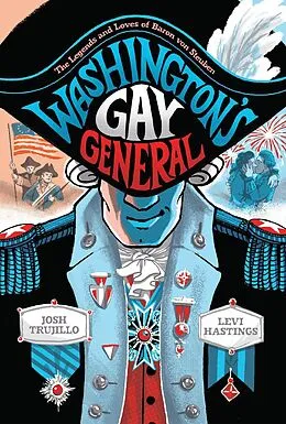 E-Book (epub) Washington's Gay General von Josh Trujillo