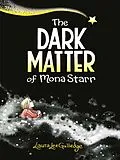 E-Book (epub) Dark Matter of Mona Starr von Gulledge Laura Lee Gulledge