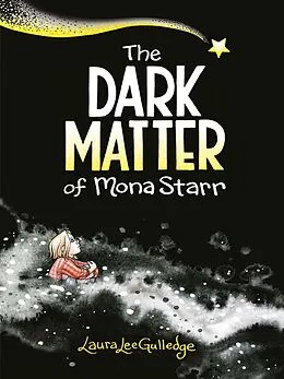 E-Book (epub) Dark Matter of Mona Starr von Gulledge Laura Lee Gulledge