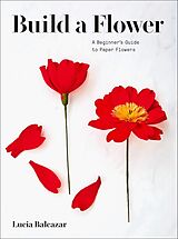 E-Book (epub) Build a Flower von Lucia Balcazar