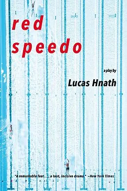 E-Book (epub) Red Speedo von Lucas Hnath
