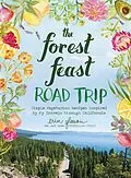 E-Book (epub) The Forest Feast Road Trip von Erin Gleeson