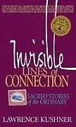 Fester Einband Invisible Lines of Connection von Rabbi Lawrence Kushner