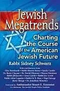 Kartonierter Einband (Kt) Jewish Megatrends von Rabbi Sidney Schwarz
