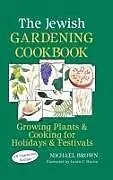 Fester Einband The Jewish Gardening Cookbook von Michael Brown