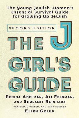 eBook (epub) The JGirl's Guide de Ellen Golub, Penina Adelman, Ali Feldman