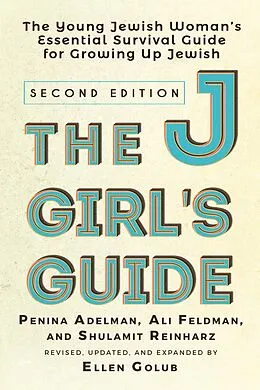E-Book (epub) The JGirl's Guide von Ellen Golub, Penina Adelman, Ali Feldman