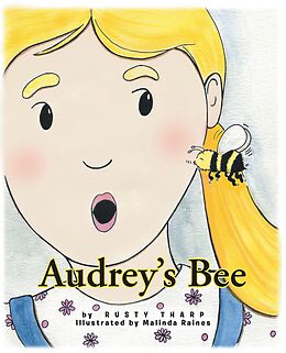 eBook (epub) Audrey's bee de Rusty Tharp