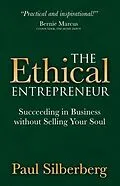 E-Book (epub) The Ethical Entrepreneur von Paul Silberberg