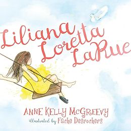 eBook (epub) Liliana Loretta LaRue de Anne Kelly McGreevy