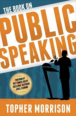 E-Book (epub) The Book on Public Speaking von Topher Morrison