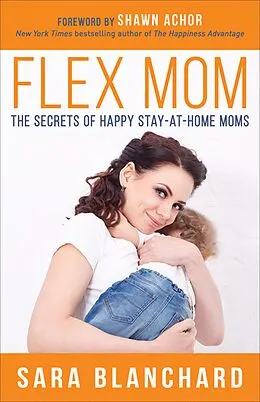 E-Book (epub) Flex Mom von Sara Blanchard