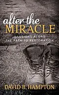 E-Book (epub) After the Miracle von David B. Hampton