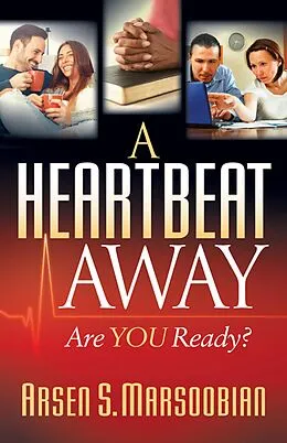 E-Book (epub) A Heartbeat Away von Arsen S. Marsoobian