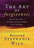 E-Book (epub) The Art of Forgiveness von Stephanie Wild
