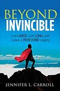 E-Book (epub) Beyond Invincible von Jennifer L. Carroll