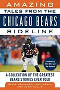 E-Book (epub) Amazing Tales from the Chicago Bears Sideline von Steve McMichael, John Mullin