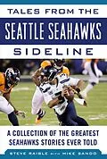 E-Book (epub) Tales from the Seattle Seahawks Sideline von Steve Raible