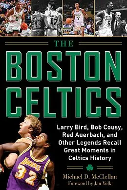 E-Book (epub) The Boston Celtics von Michael D. McClellan