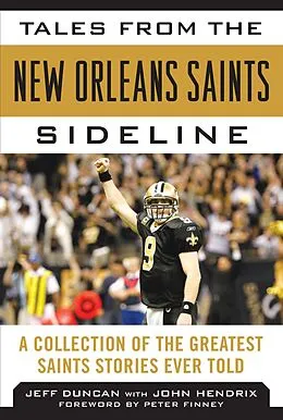 E-Book (epub) Tales from the New Orleans Saints Sideline von Duncan Jeff, Finney Peter