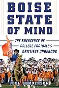 E-Book (epub) Boise State of Mind von Joel Gunderson
