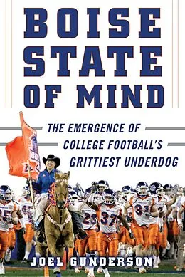 E-Book (epub) Boise State of Mind von Joel Gunderson