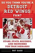 E-Book (epub) So You Think You're a Detroit Red Wings Fan? von Pat Gass
