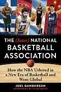 E-Book (epub) The (Inter) National Basketball Association von Joel Gunderson